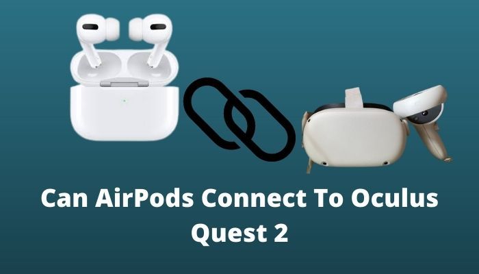 puede-airpods-conectar-a-oculus-quest-2
