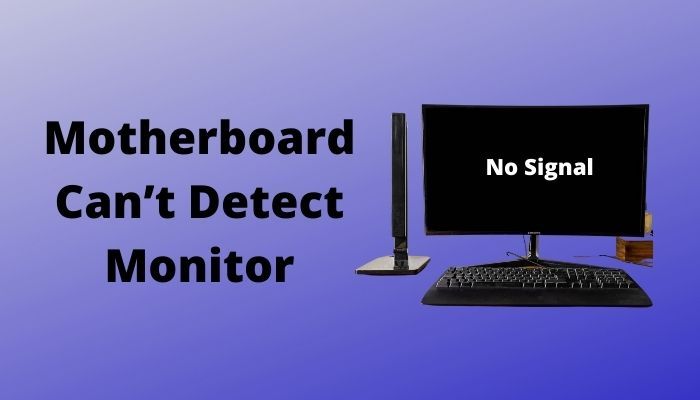 arreglos-fáciles-para-la-placa-madre-no-puede-detectar-el-monitor