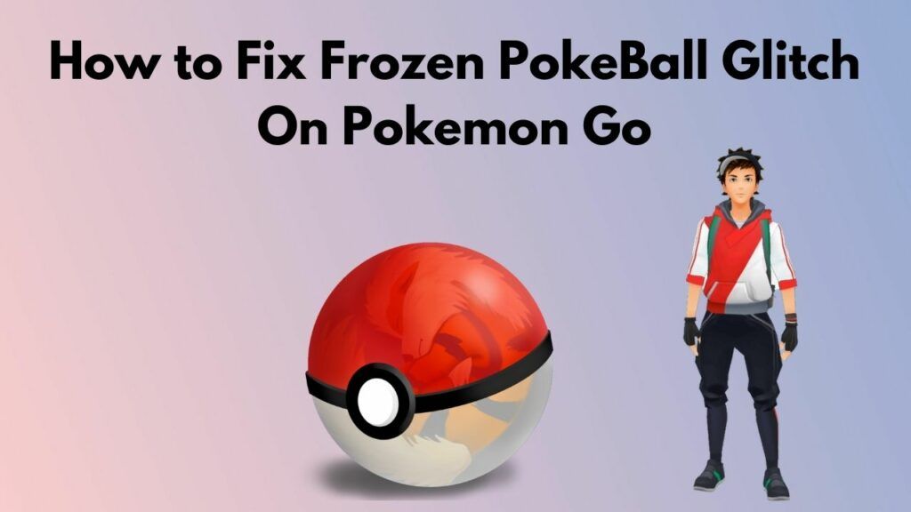 arreglar-pokemon-go-pokeball-congelado