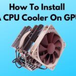 ¿Funcionará un enfriador de CPU en una GPU en  [Guía para principiantes ]