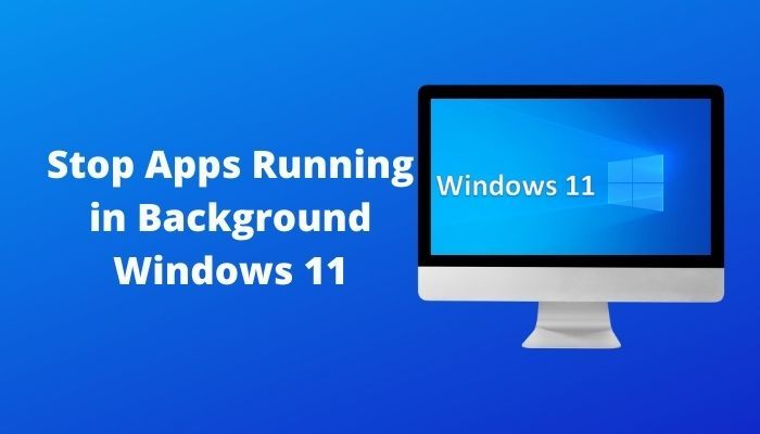 detener-aplicaciones-ejecutándose-en-fondo-windows-11