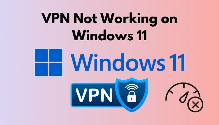 vpn-no-funciona-en-windows-11